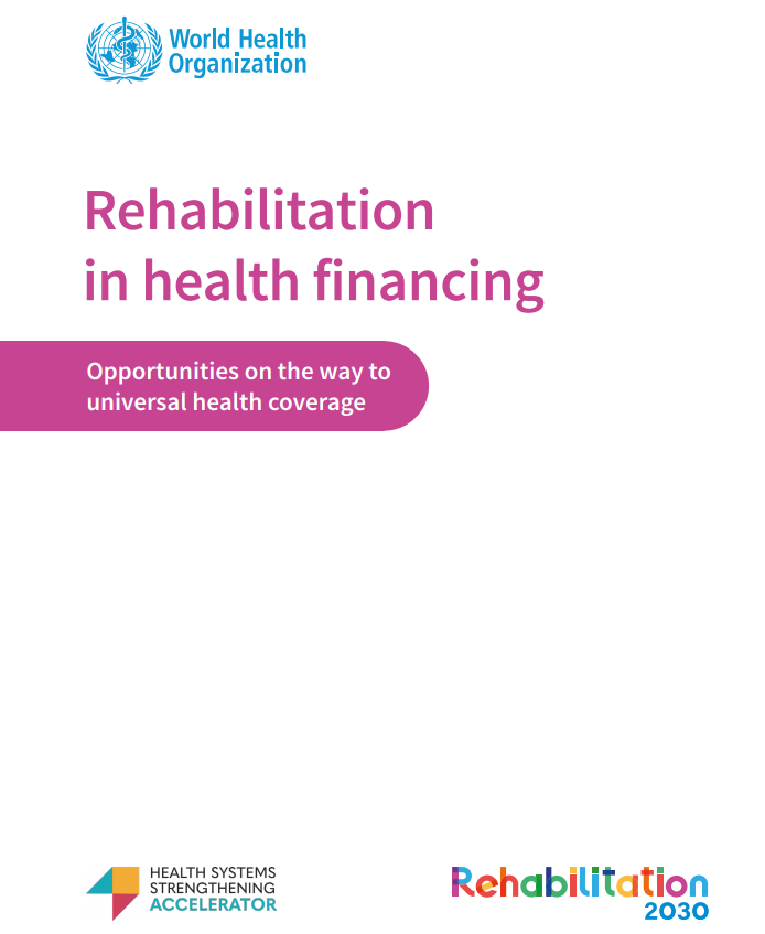 Rehabilitation in health financing: opportunities on the way to universal health coverage
