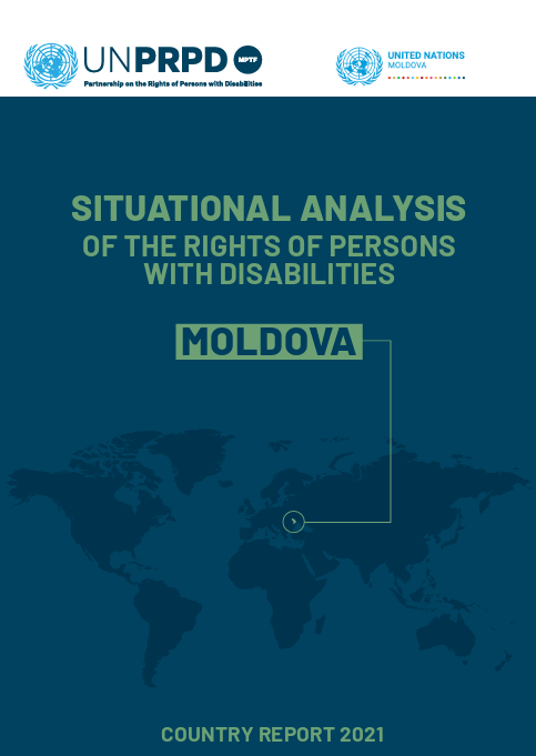 Situational Analysis on the Rights of Persons with Disabilities in Moldova: Country Full Report