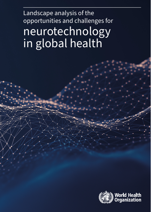 Landscape analysis of the opportunities and challenges for neurotechnology in global health