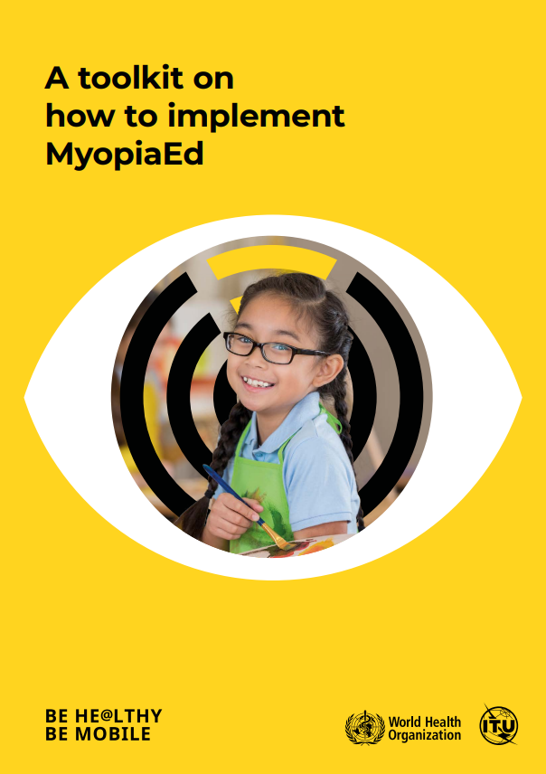 Be he@lthy, be mobile: a toolkit on how to implement MyopiaEd
