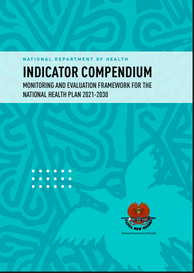 Indicator Compendium: Monitoring and evaluation framework for the national health plan 2021-2030 