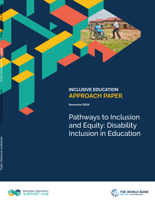 Pathways to Inclusion and Equity: Disability Inclusion in Education - Inclusive Education Approach Pape