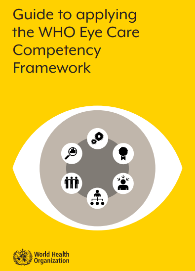 Guide to applying the WHO Eye Care Competency Framework