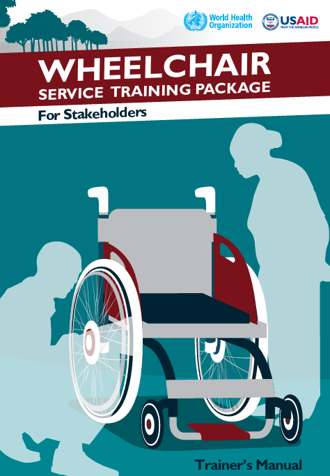 Wheelchair service training package for stakeholders
