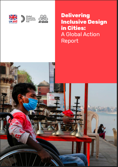 Delivering Inclusive Design in Cities: A Global Action Report