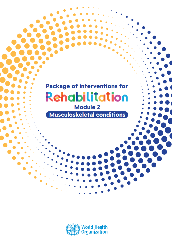 Package of interventions for rehabilitation: module 2: musculoskeletal conditions