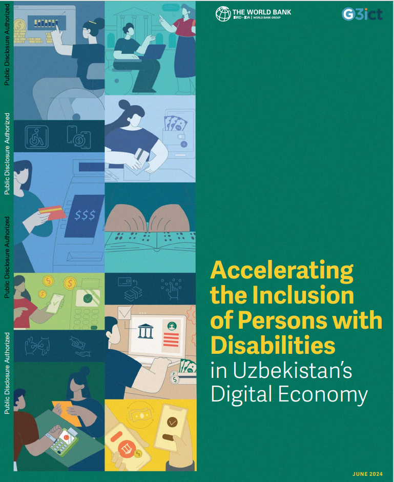 Accelerating the Inclusion of Persons with Disabilities in Uzbekistan’s Digital Economy