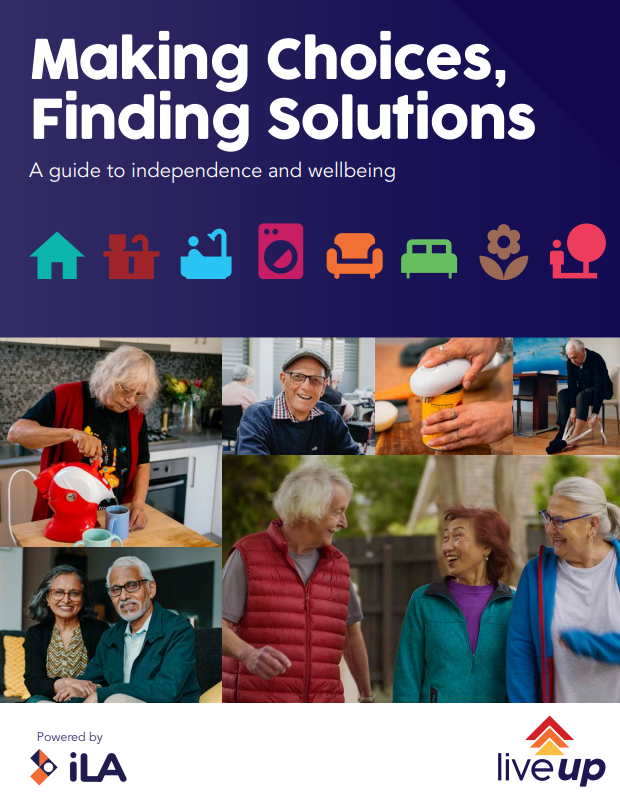 Making Choices, Finding Solutions A guide to independence and wellbeing