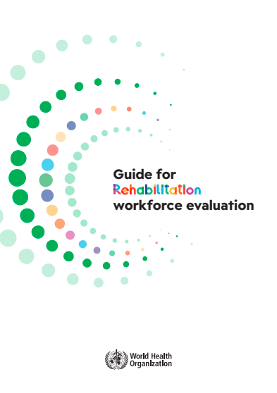 Guide for rehabilitation workforce evaluation