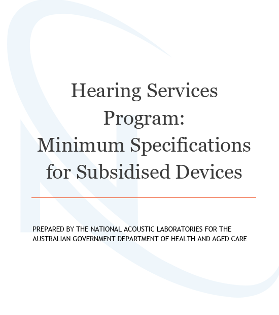 Hearing services program: Minimum Specifications for Subsidised Devices